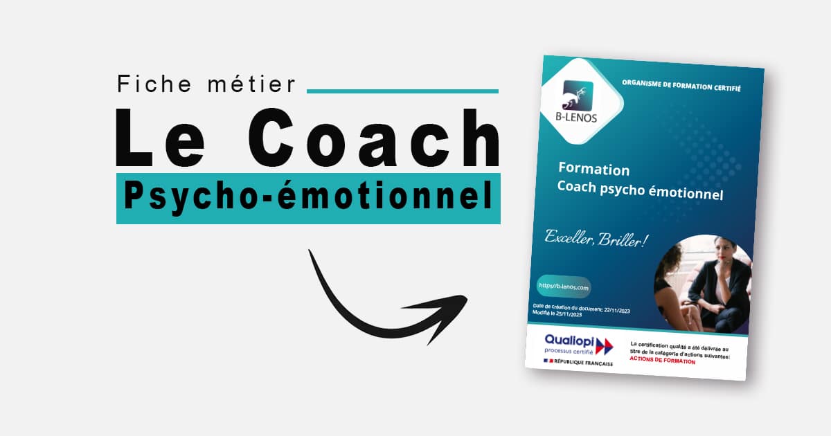 Une vignette avec le titre de l'article "Fiche métier - Le coach psycho-émotionnel" par B-Lenos