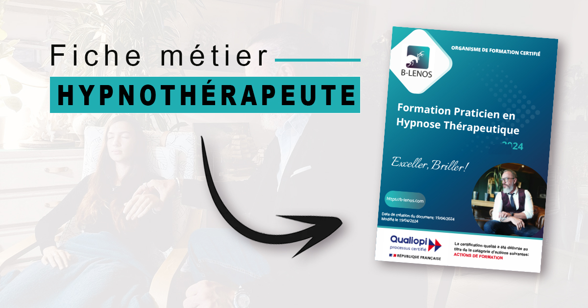 Fiche métier - Tout sur le métier d'Hypnothérapeute - B-Lenos