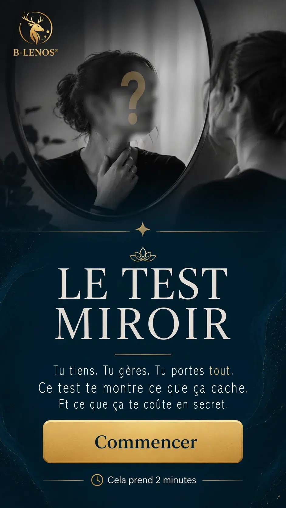 Le Test Miroir B-Lenos – Découvrir ce que tu portes en secret Commencer le Test Miroir B-Lenos pour découvrir ce que le fait de tout porter te coûte émotionnellement